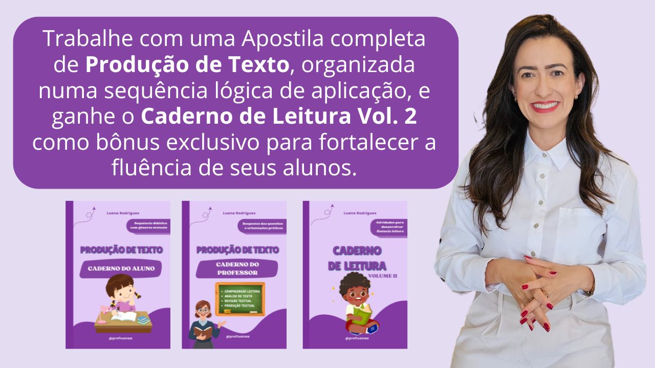 Apostila de Produção de Texto da Professora Luana Rodrigues