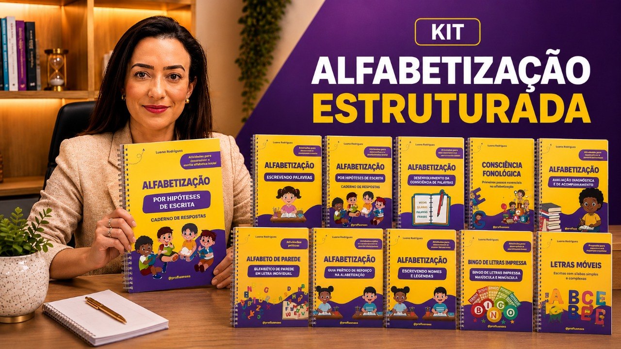 Conheça o Kit Alfabetização Estruturada — clique para assistir